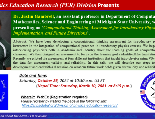 Dr. Justin Gambrell, “Computational Thinking Assessment for Introductory Physics: Design, Implementation, and Future Directions”