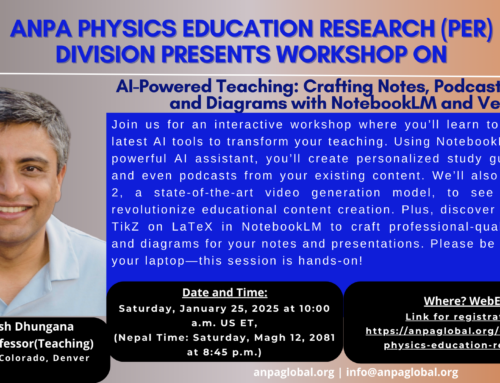 Dr. Ramesh Dhungana, Assistant Professor (Teaching), University of Colorado, Denver will be presenting ” AI-Powered Teaching: Crafting Notes, Podcasts,  videos and Diagrams with NotebookLM and Veo 2″